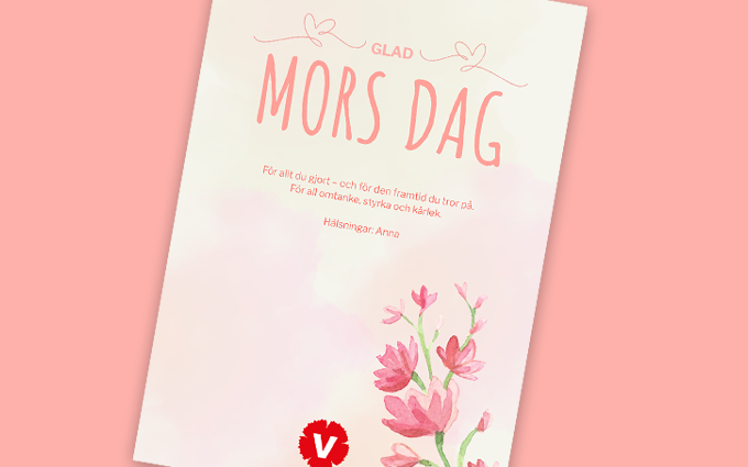 Glad mors dag med text: För allt du gjort – och för den framtid du tror på. För all omtanke, styrka och kärlek. Hälsningar: Anna.