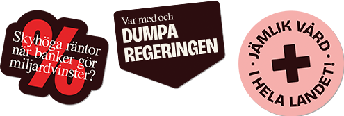 Skyhöga räntor när banker gör miljardvinster? Var med och dumpa regeringen. Jämlik vård i hela landet!
