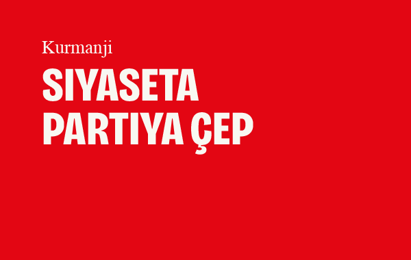 Kurmanji SIYASETA PARTIYA ÇEP
